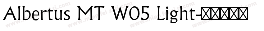 Albertus MT W05 Light字体转换